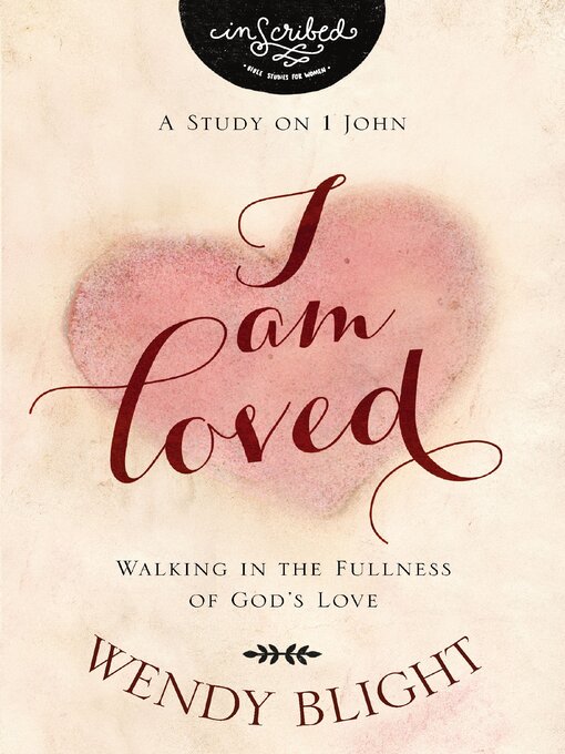 Title details for I Am Loved by Wendy Blight - Available